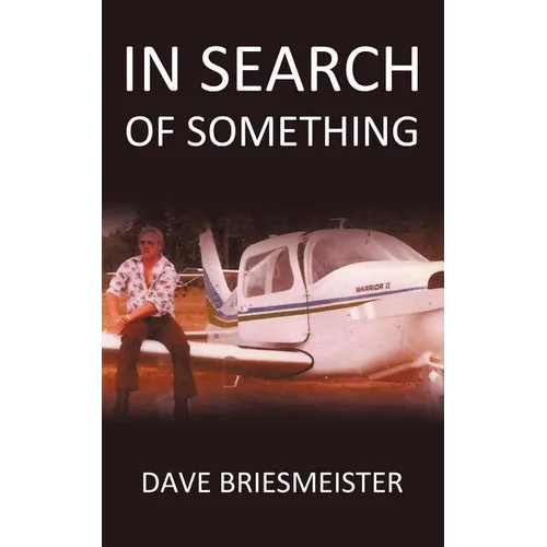 In Search of Something
