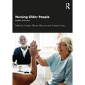 Nursing Older People: Realities of Practice