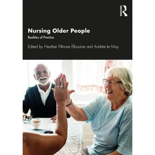 Nursing Older People: Realities of Practice