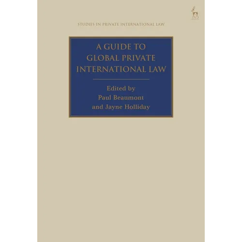 A Guide to Global Private International Law