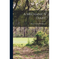 A Mechanic's Diary