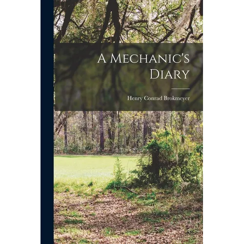 A Mechanic's Diary