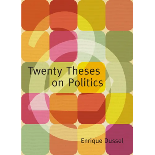 Twenty Theses on Politics