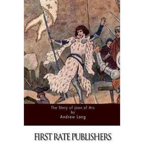 The Story of Joan of Arc