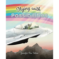Flying with Possibilities