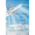 Believe in Your Inner Voice