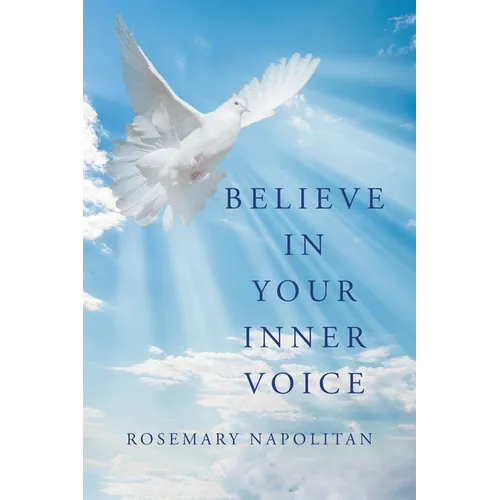 Believe in Your Inner Voice