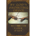 By God's Anointing Grace