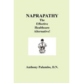 Naprapathy, the Effective Healthcare Alternative