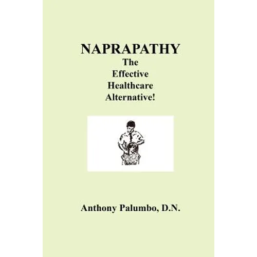 Naprapathy, the Effective Healthcare Alternative