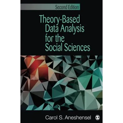 Theory-Based Data Analysis for the Social Sciences