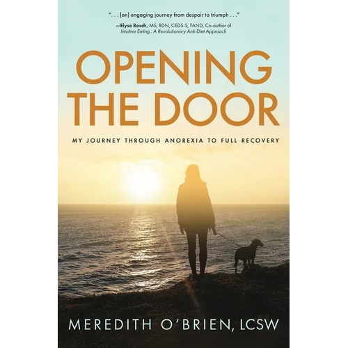 Opening the Door: My Journey Through Anorexia to Full Recovery