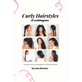 Curly Hairstyles of Curlstagram: Your guide to the best curly hairstyles of social media and beyond