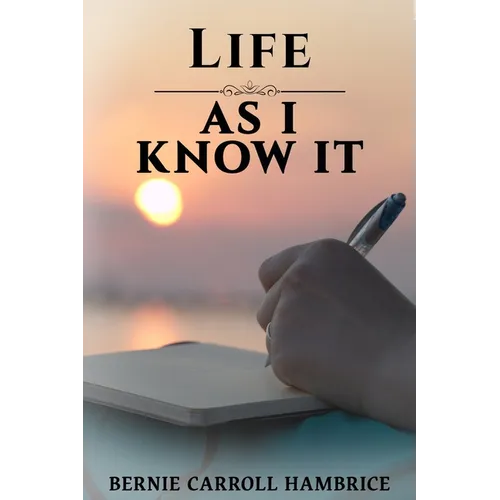 Life as I Know It