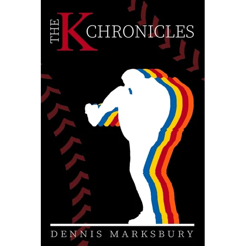 The K Chronicles: The Shaping of a Legend