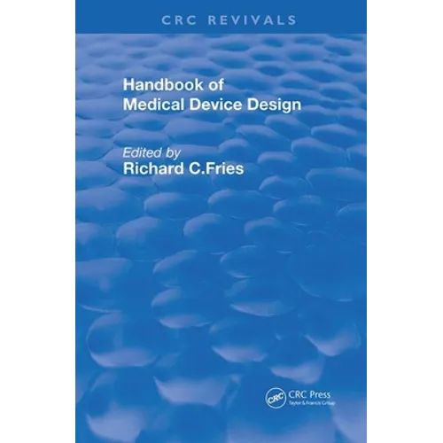 Handbook of Medical Device Design