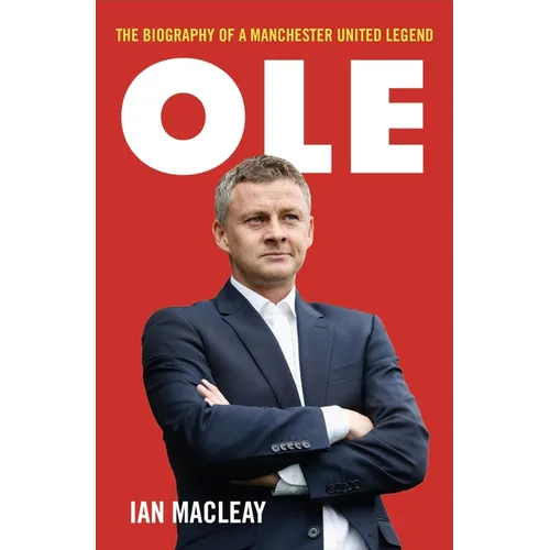 Ole Gunnar Solskjaer - Biography