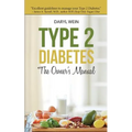 Type 2 Diabetes The Owner's Manual