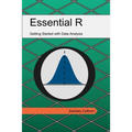 Essential R: Getting Started with Data Analysis
