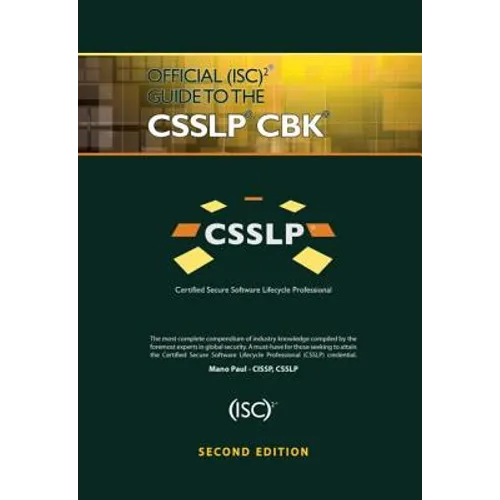 Official (Isc)2 Guide to the Csslp Cbk