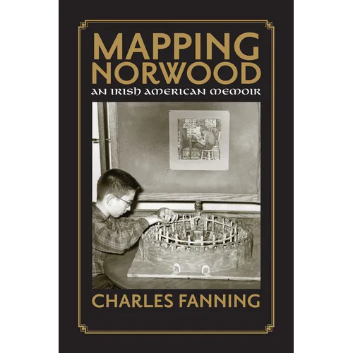 Mapping Norwood: An Irish American Memoir