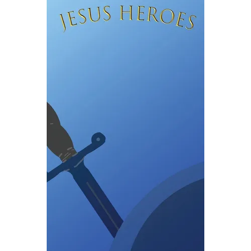 Jesus Heroes