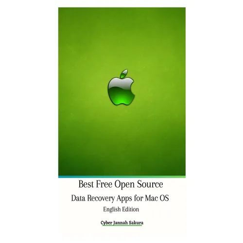 Best Free Open Source Data Recovery Apps for Mac OS English Edition Hardcover Version
