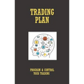 Trading Plan: Program & Control your Trading