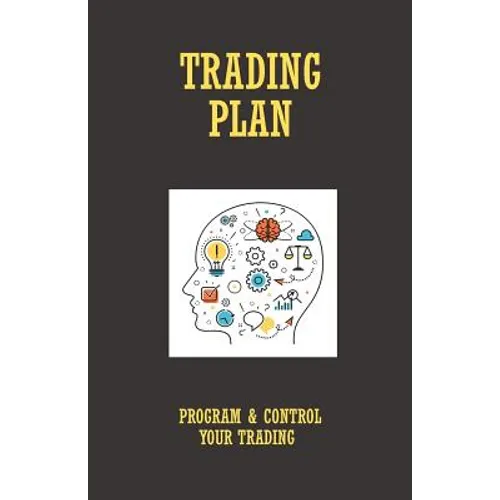 Trading Plan: Program & Control your Trading