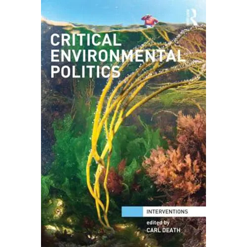 Critical Environmental Politics