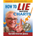How to Lie with Charts: Fourth Edition