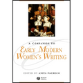 Companion to Early Modern Womens Writing
