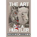 The Art Of The Hustler