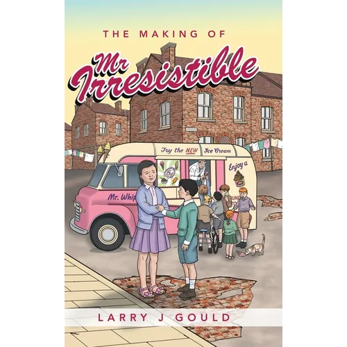 The Making of Mr Irresistible