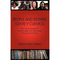 People and Stories / Gente y Cuentos: Communities Find Their Voice Through Short Stories
