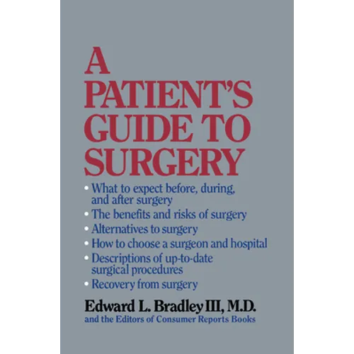 A Patient's Guide to Surgery