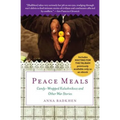 Peace Meals: Candy-Wrapped Kalashnikovs and Other War Stories (Includes Waiting for the Taliban, Previously Available Only as an Ebook)