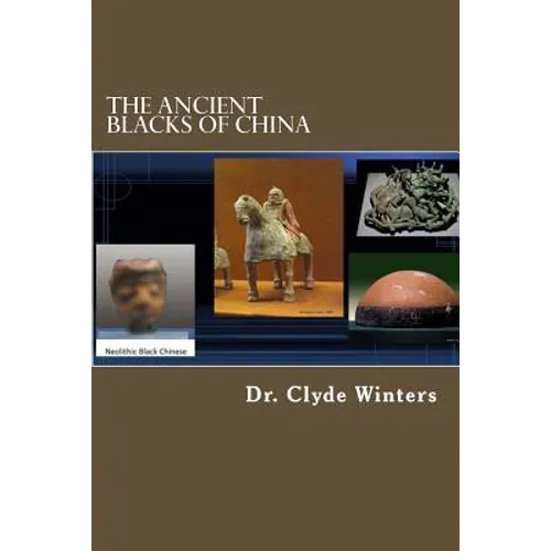 The Ancient Blacks of China