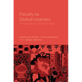 Faculty as Global Learners: Off-Campus Study at Liberal Arts Colleges