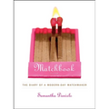 Matchbook: The Diary of a Modern-Day Matchmaker