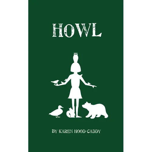 Howl: The Wild Place Adventure Series