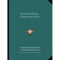 History Of Berlin, Connecticut (1916)