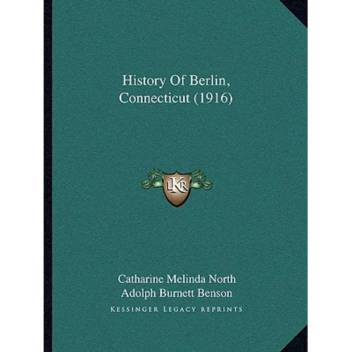 History Of Berlin, Connecticut (1916)