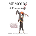 Memoirs of A Kenyan Yogi