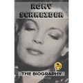 Romy Schneider: The Biography