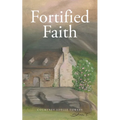 Fortified Faith