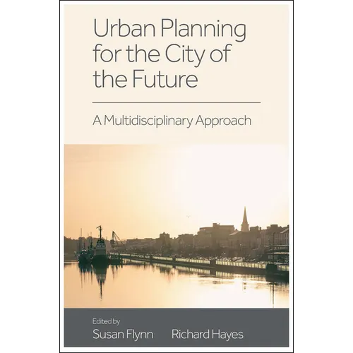 Urban Planning for the City of the Future: A Multidisciplinary Approach