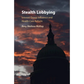 Stealth Lobbying
