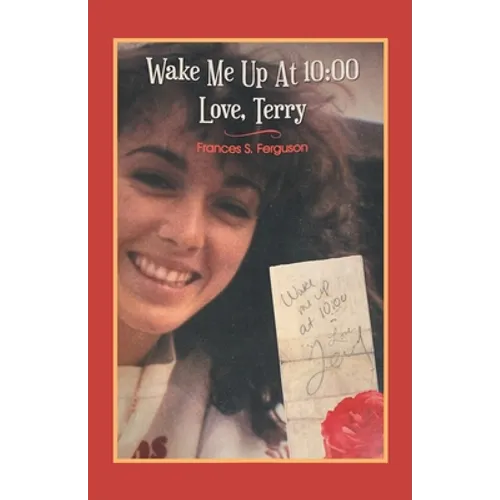 Wake Me up at 10: 00 Love, Terry