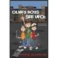 Olney Boys See UFOs